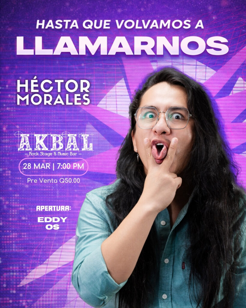 Hasta Que Volvamos A Llamarnos flyer hector